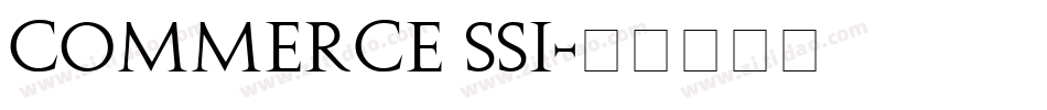 Commerce SSi字体转换